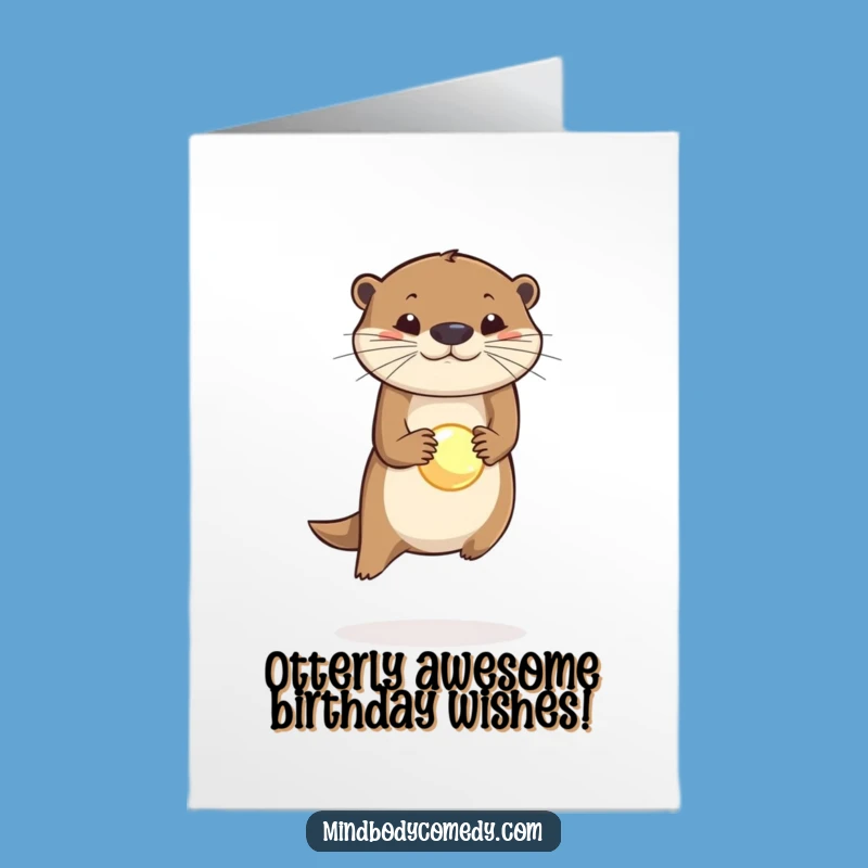 Free Printable Otter Birthday Card - Funny Downloadable Gift for Otter Lovers