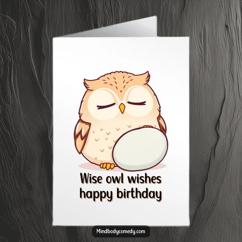 Funny Free Printable Birthday Card: Round owl breathes deeply with eyes closed near a cushion, looking peaceful.